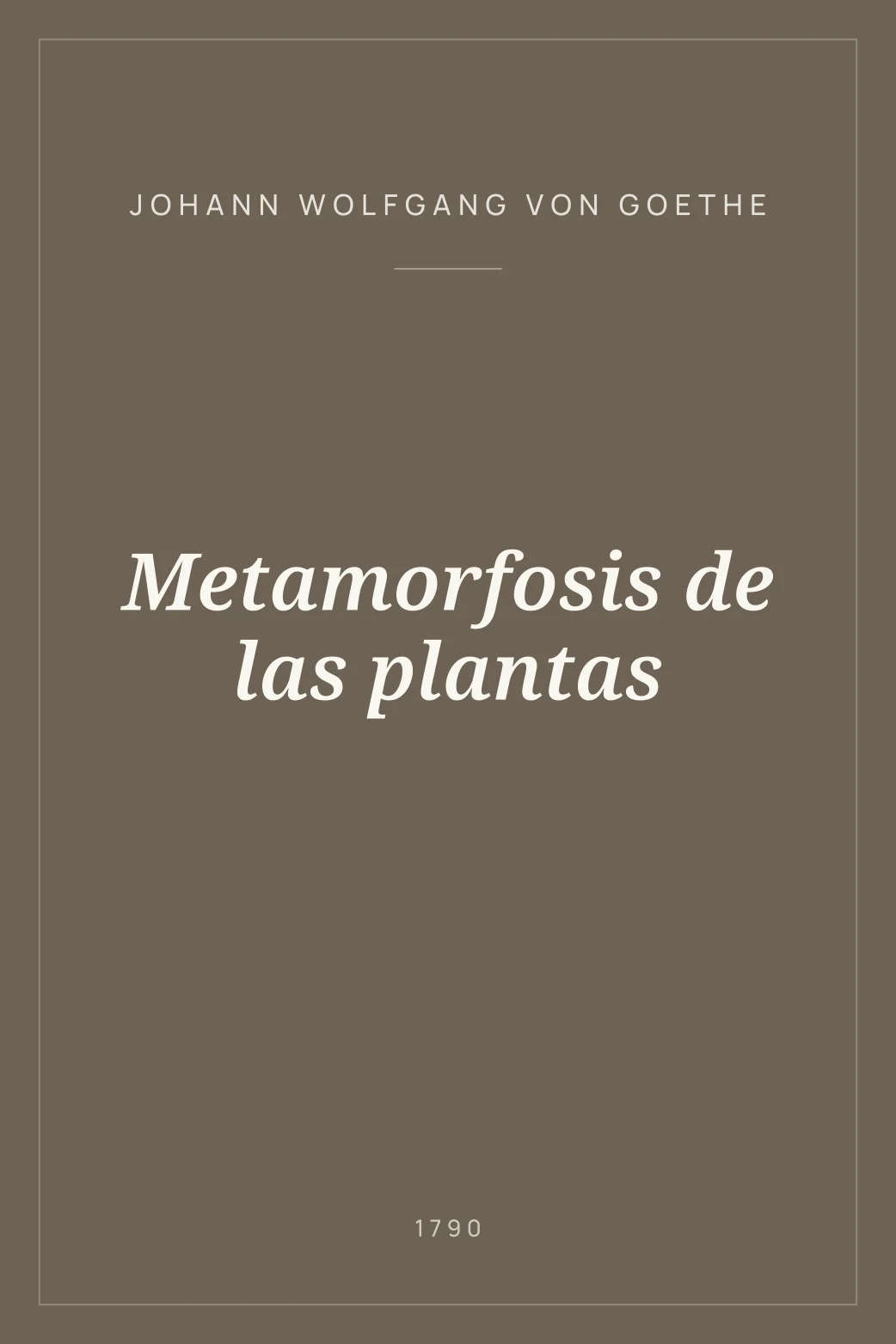 Portada de Metamorfosis de las plantas