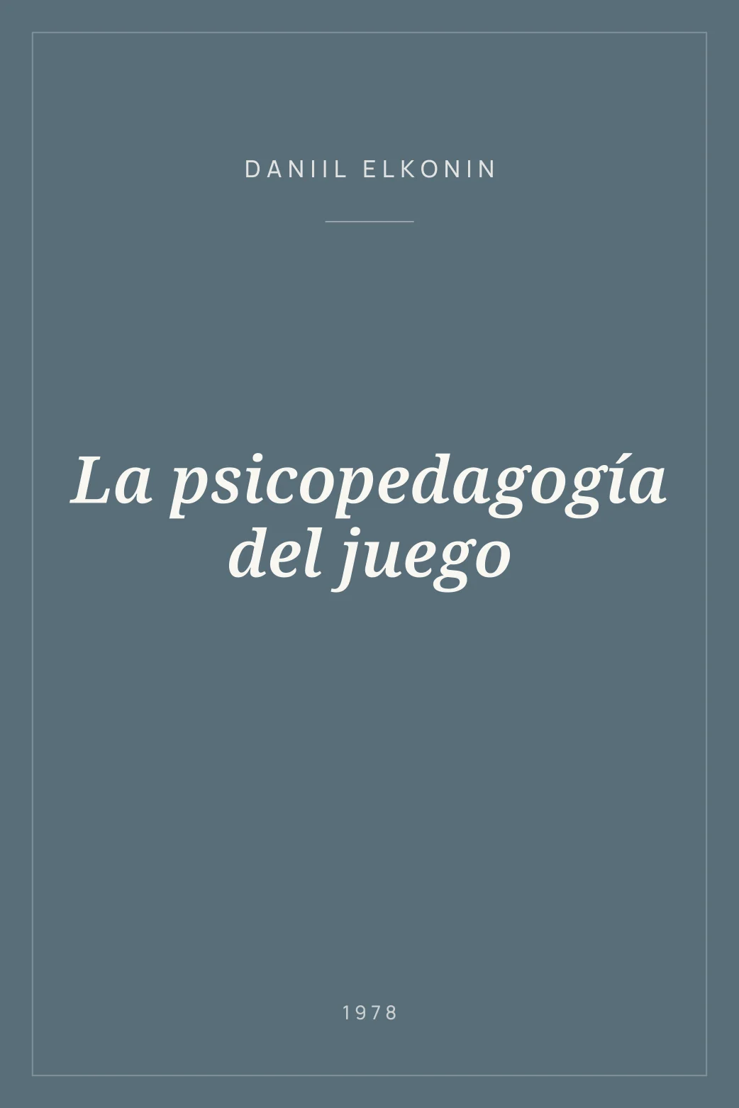 Portada de La psicopedagogía del juego