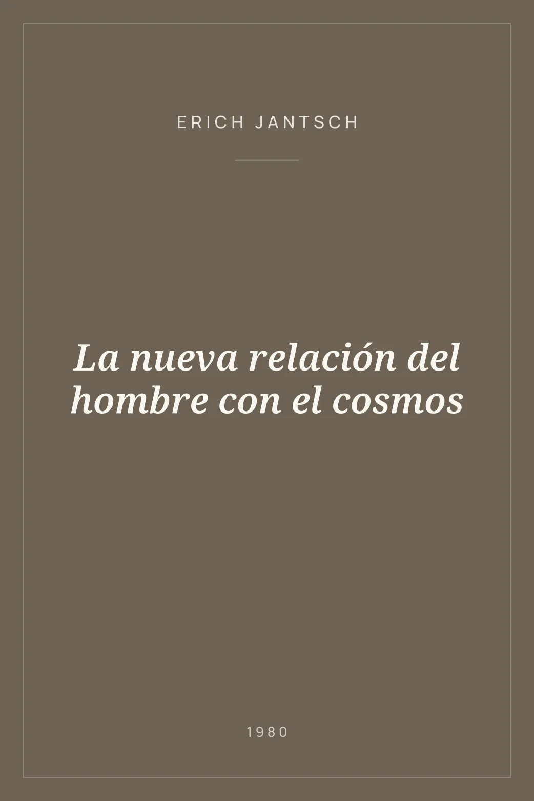 Portada de La nueva relación del hombre con el cosmos