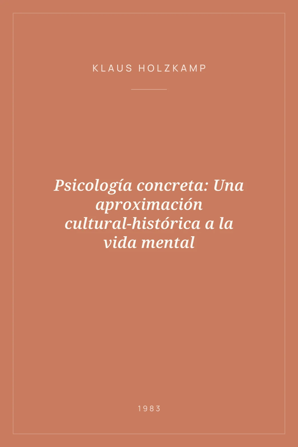 Portada de Psicología concreta: Una aproximación cultural-histórica a la vida mental