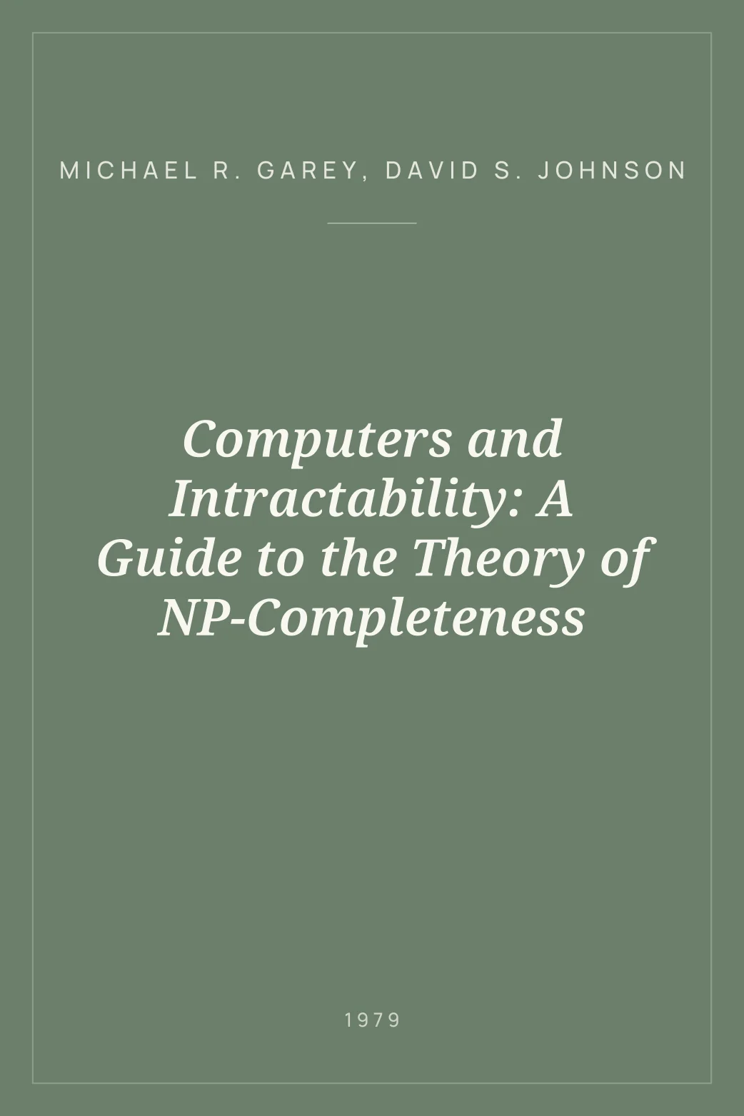 Portada de Computers and Intractability: A Guide to the Theory of NP-Completeness