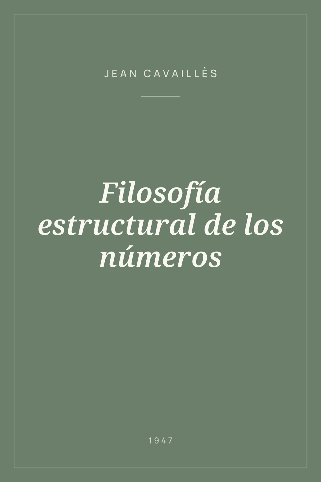 Portada de Filosofía estructural de los números