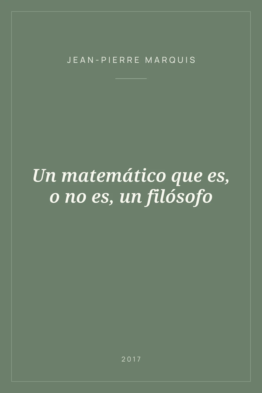 Portada de Un matemático que es, o no es, un filósofo