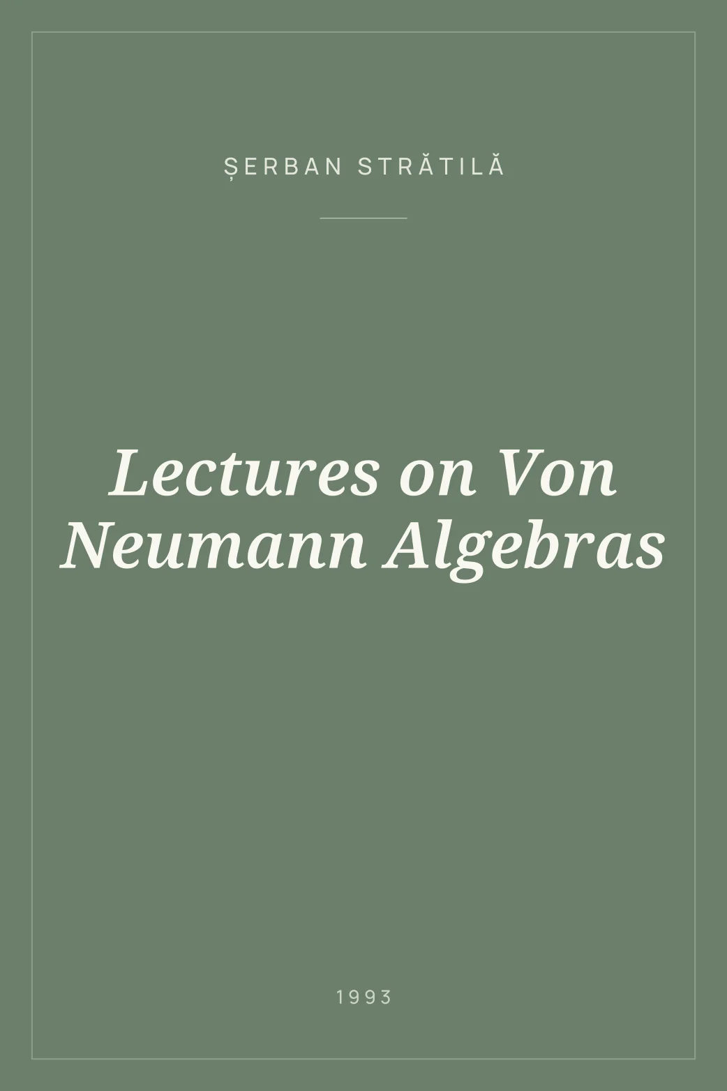 Portada de Lectures on Von Neumann Algebras