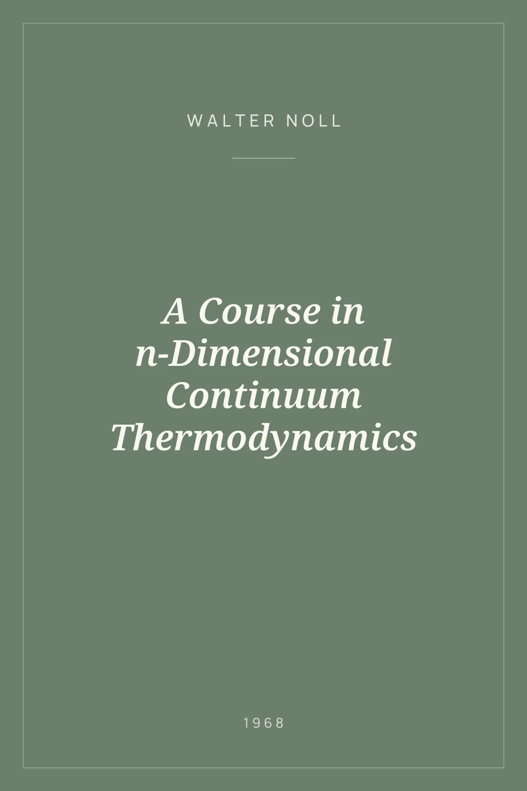 Portada de A Course in n-Dimensional Continuum Thermodynamics