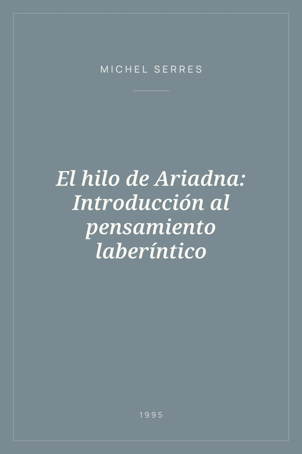 Portada de El hilo de Ariadna: Introducción al pensamiento laberíntico