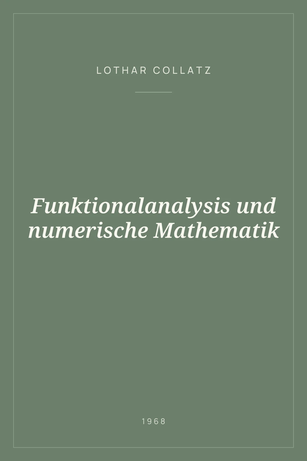 Portada de Funktionalanalysis und numerische Mathematik