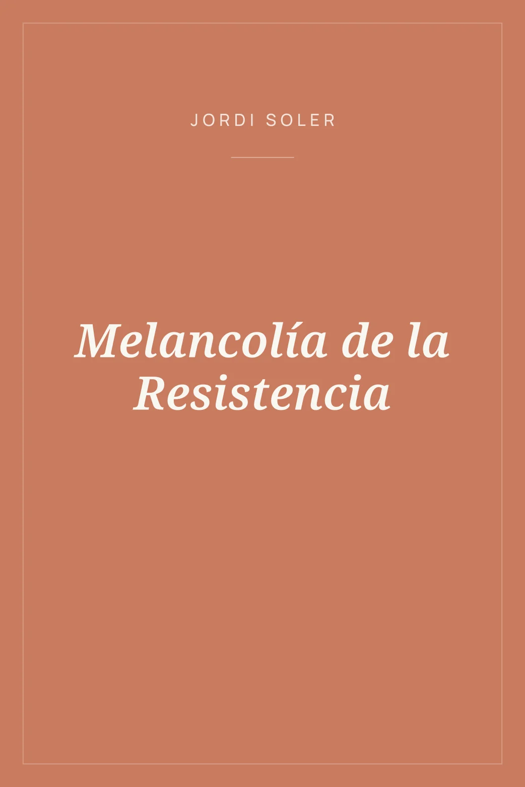 Portada de Melancolía de la Resistencia