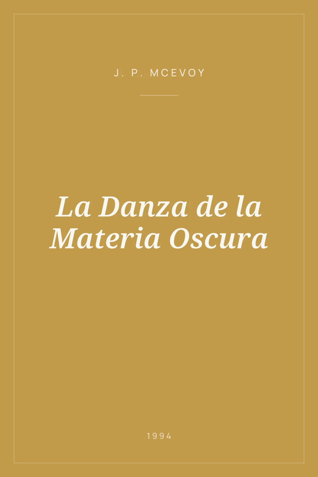 Portada de La Danza de la Materia Oscura