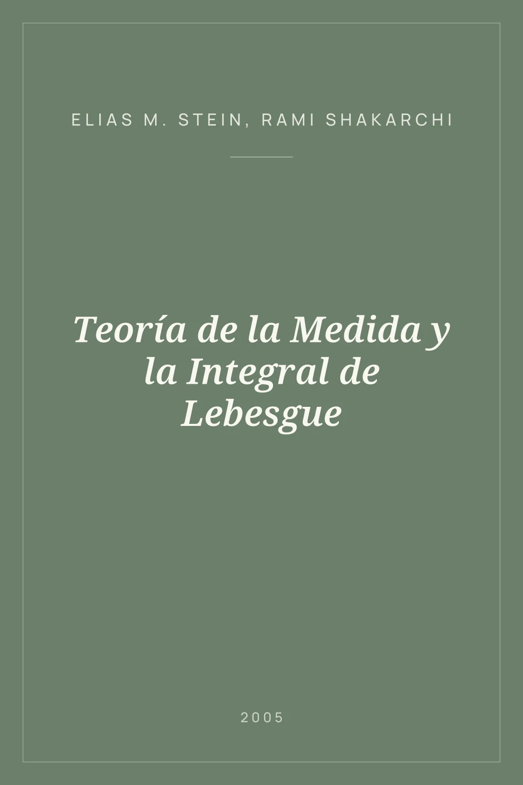 Portada de Teoría de la Medida y la Integral de Lebesgue