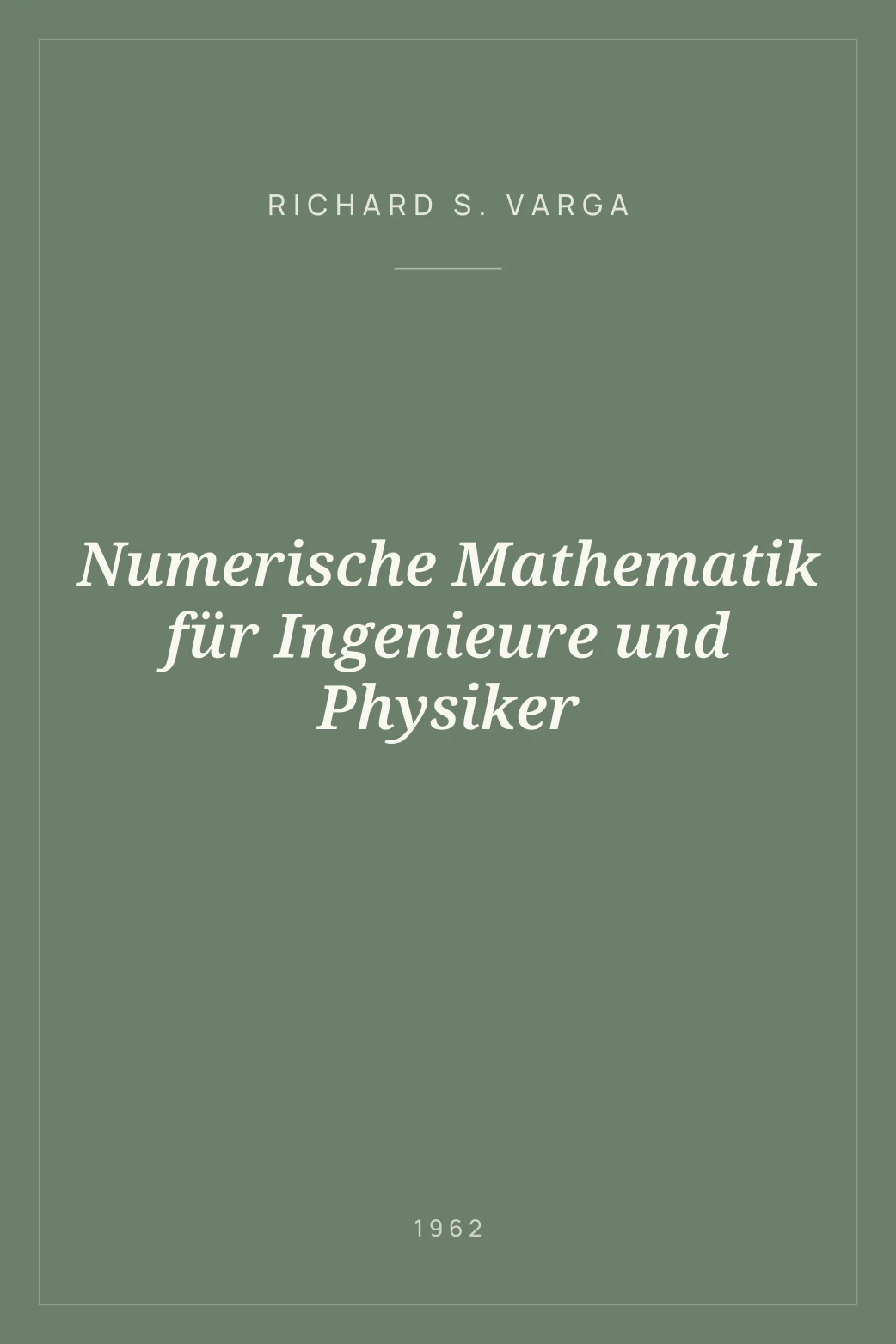 Portada de Numerische Mathematik für Ingenieure und Physiker