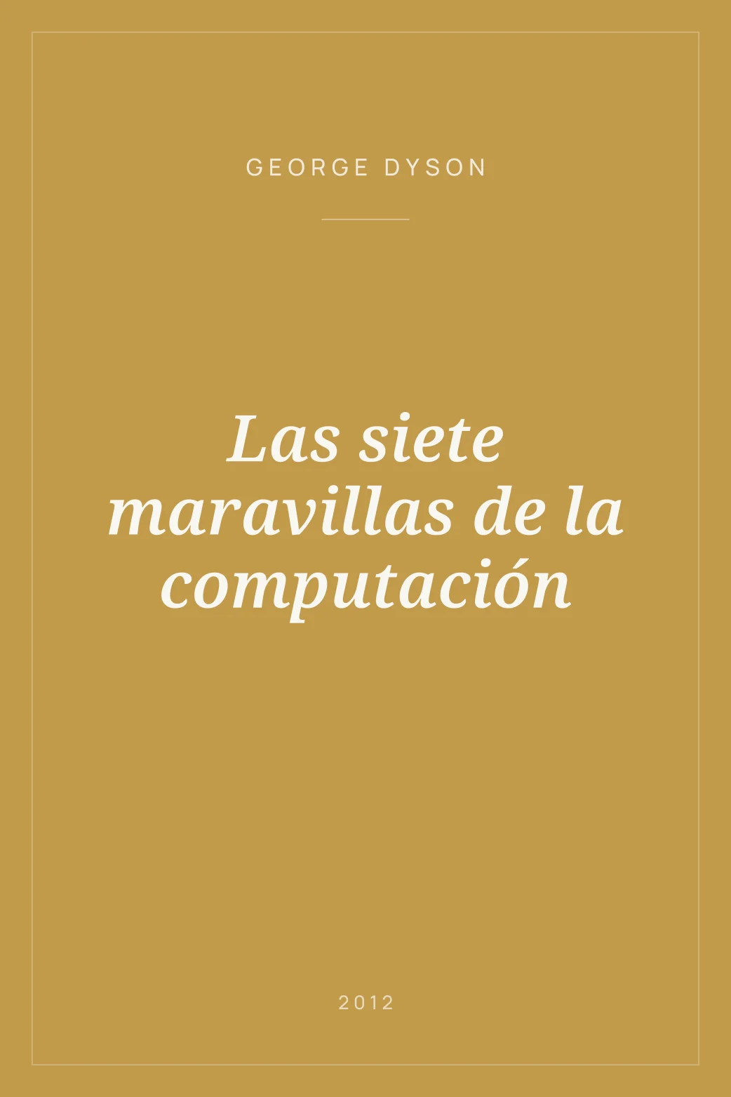 Portada de Las siete maravillas de la computación