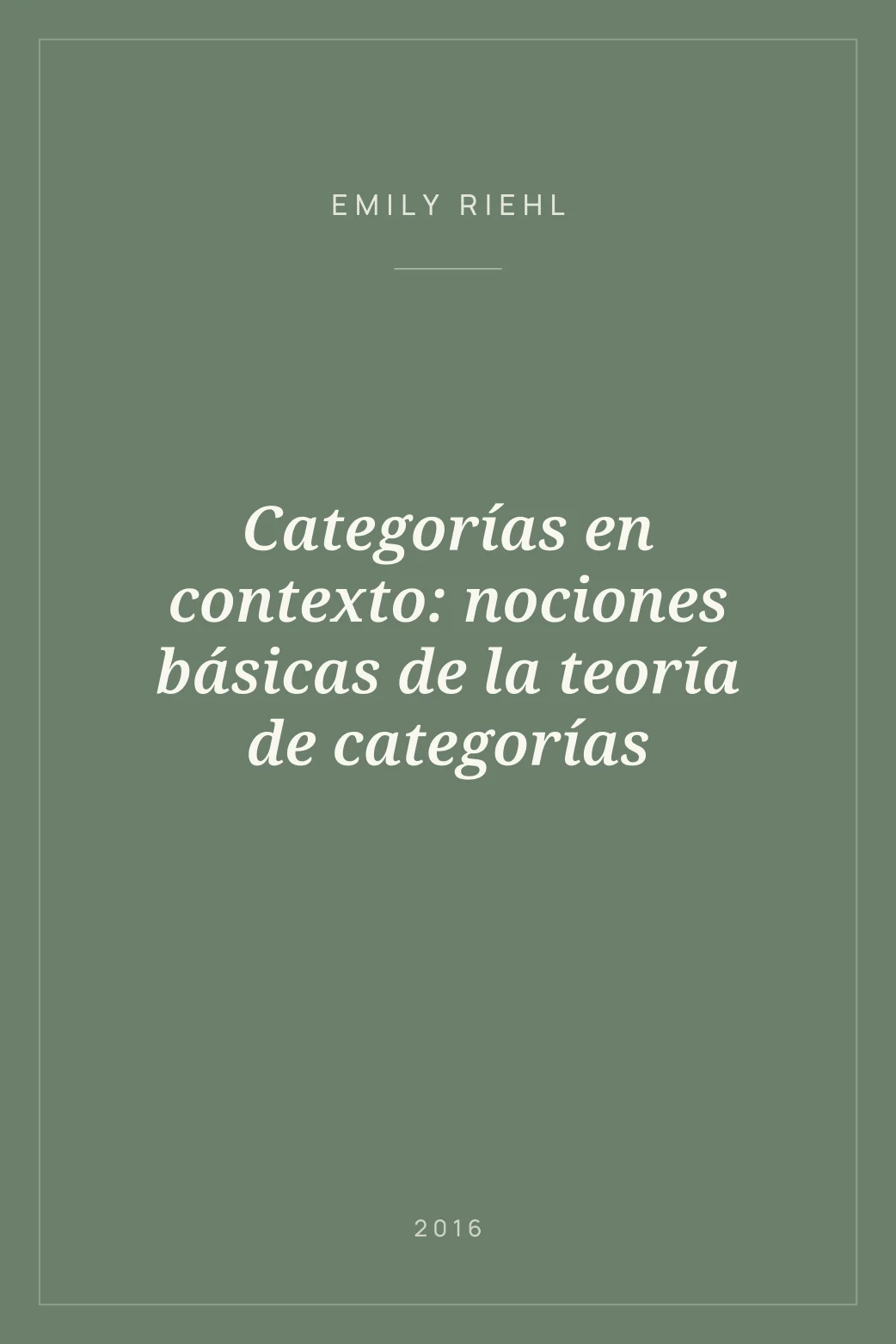 Portada de Categorías en contexto: nociones básicas de la teoría de categorías
