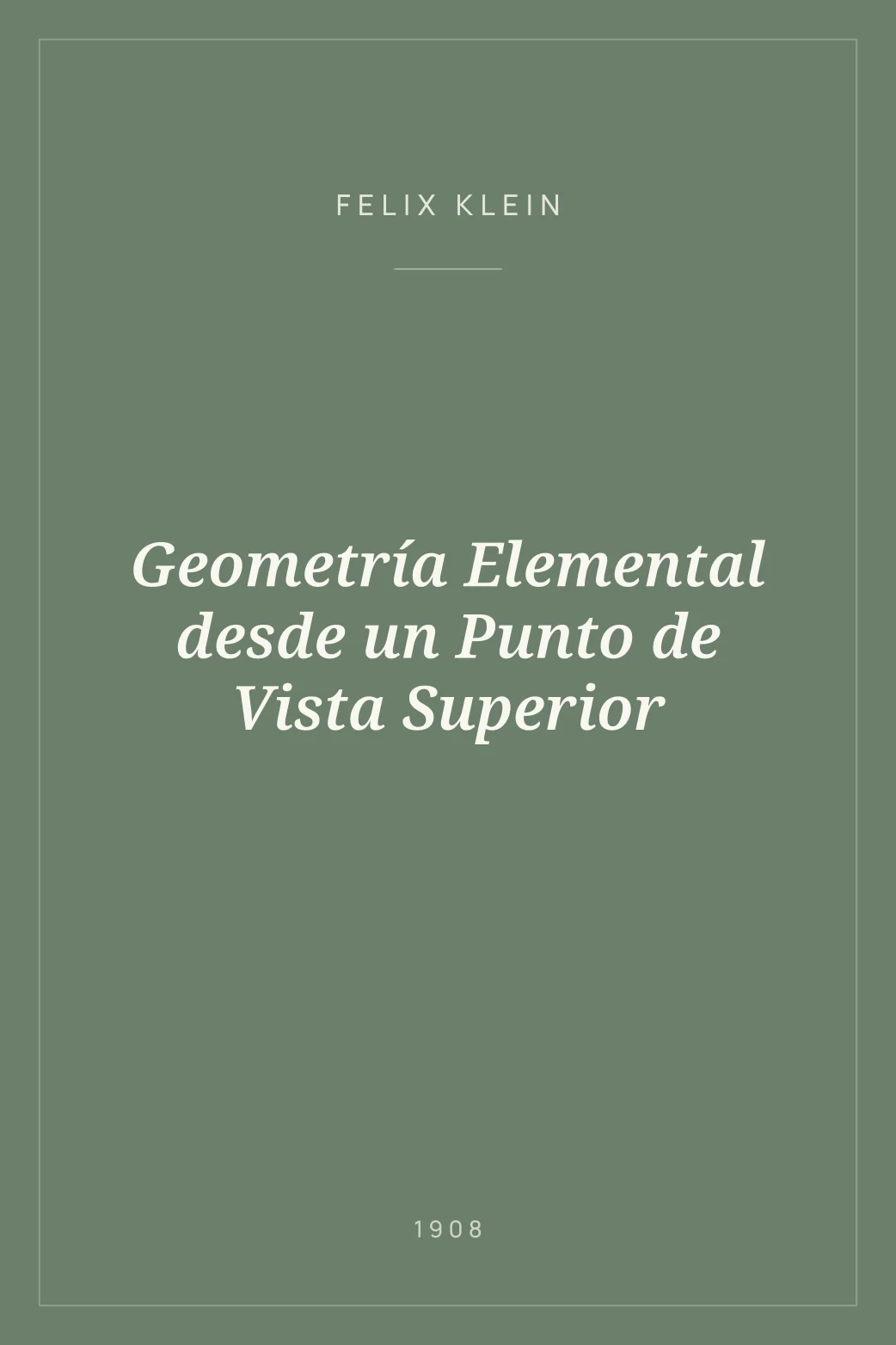 Portada de Geometría Elemental desde un Punto de Vista Superior