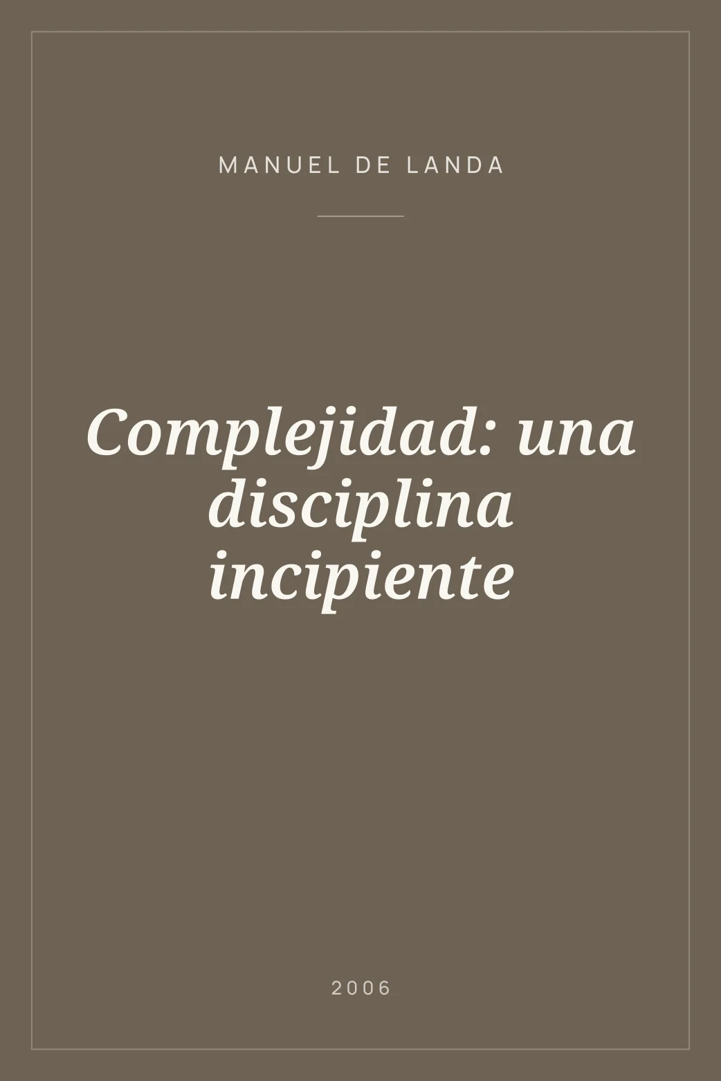 Portada de Complejidad: una disciplina incipiente
