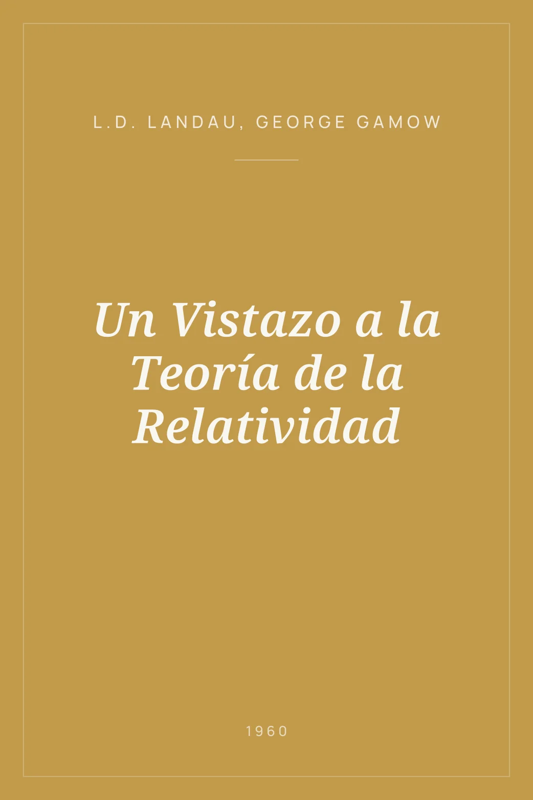 Portada de Un Vistazo a la Teoría de la Relatividad