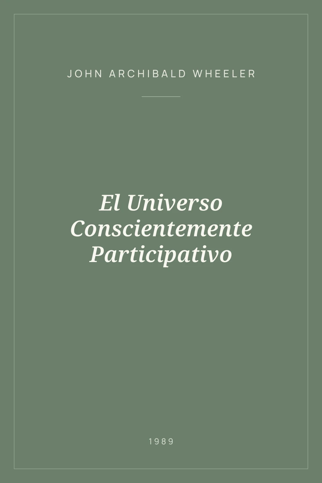 Portada de El Universo Conscientemente Participativo
