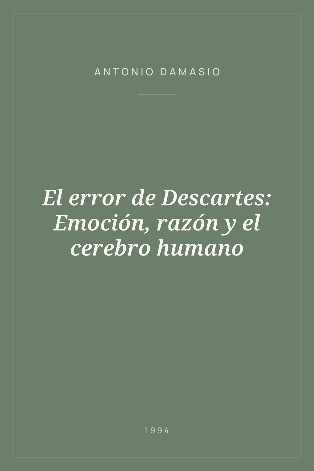 Portada de El error de Descartes: Emoción, razón y el cerebro humano