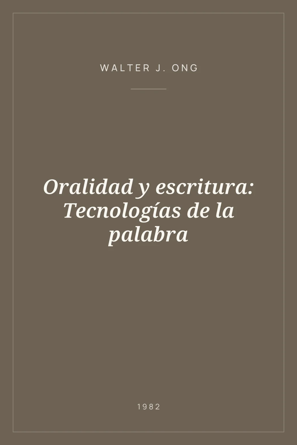 Portada de Oralidad y escritura: Tecnologías de la palabra
