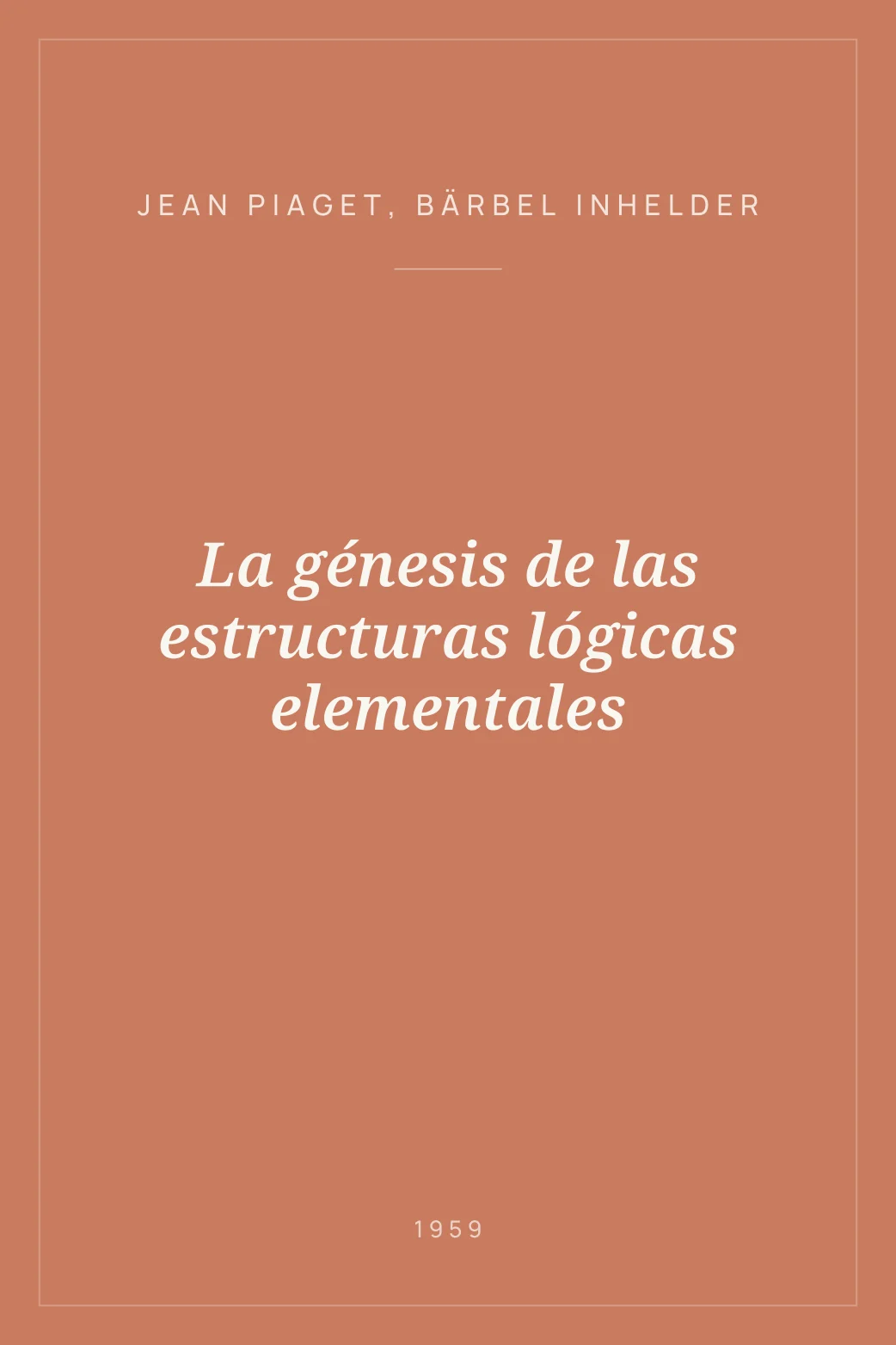 Portada de La génesis de las estructuras lógicas elementales