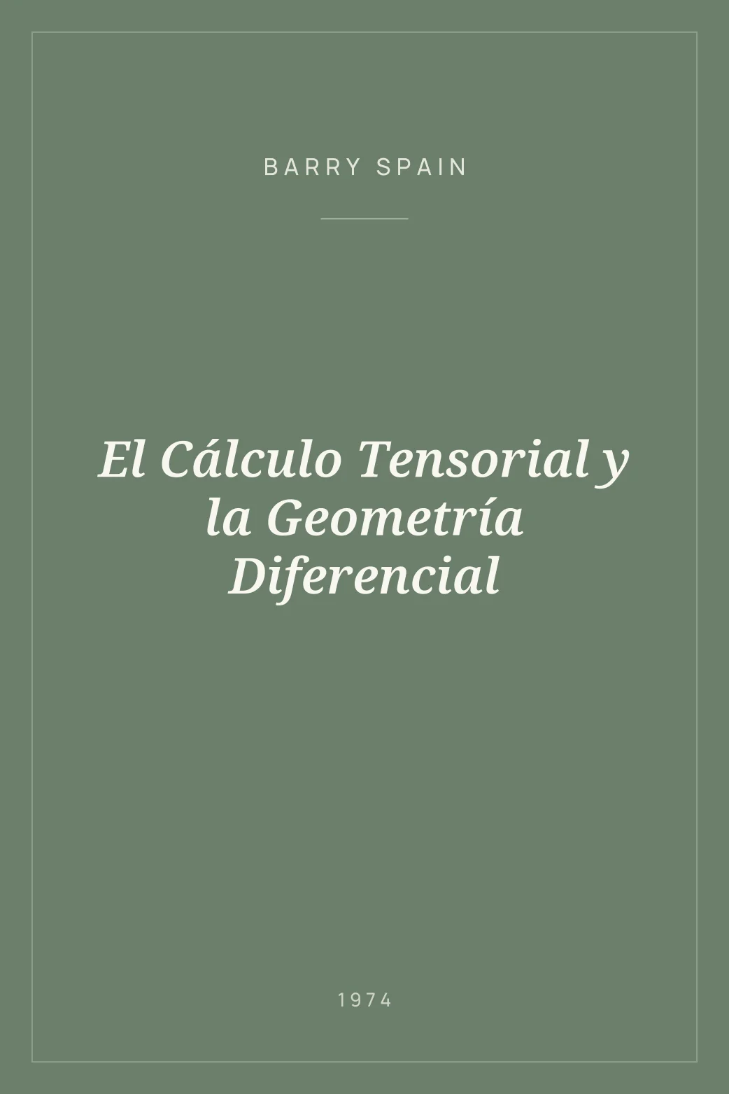 Portada de El Cálculo Tensorial y la Geometría Diferencial