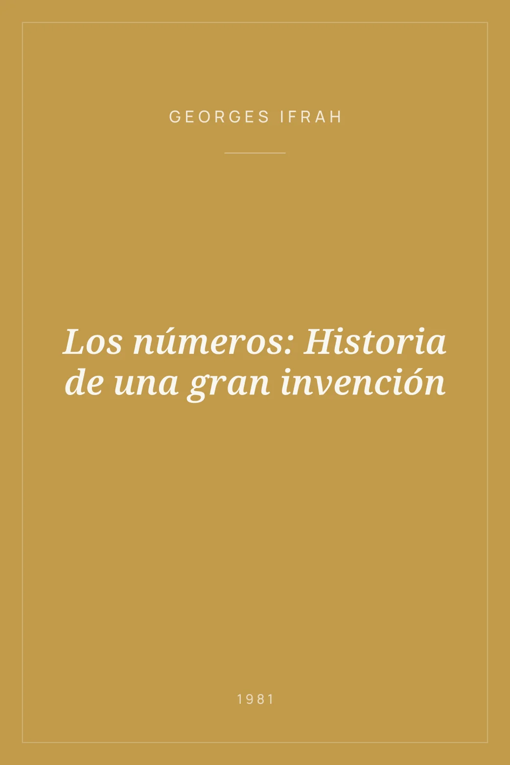 Portada de Los números: Historia de una gran invención