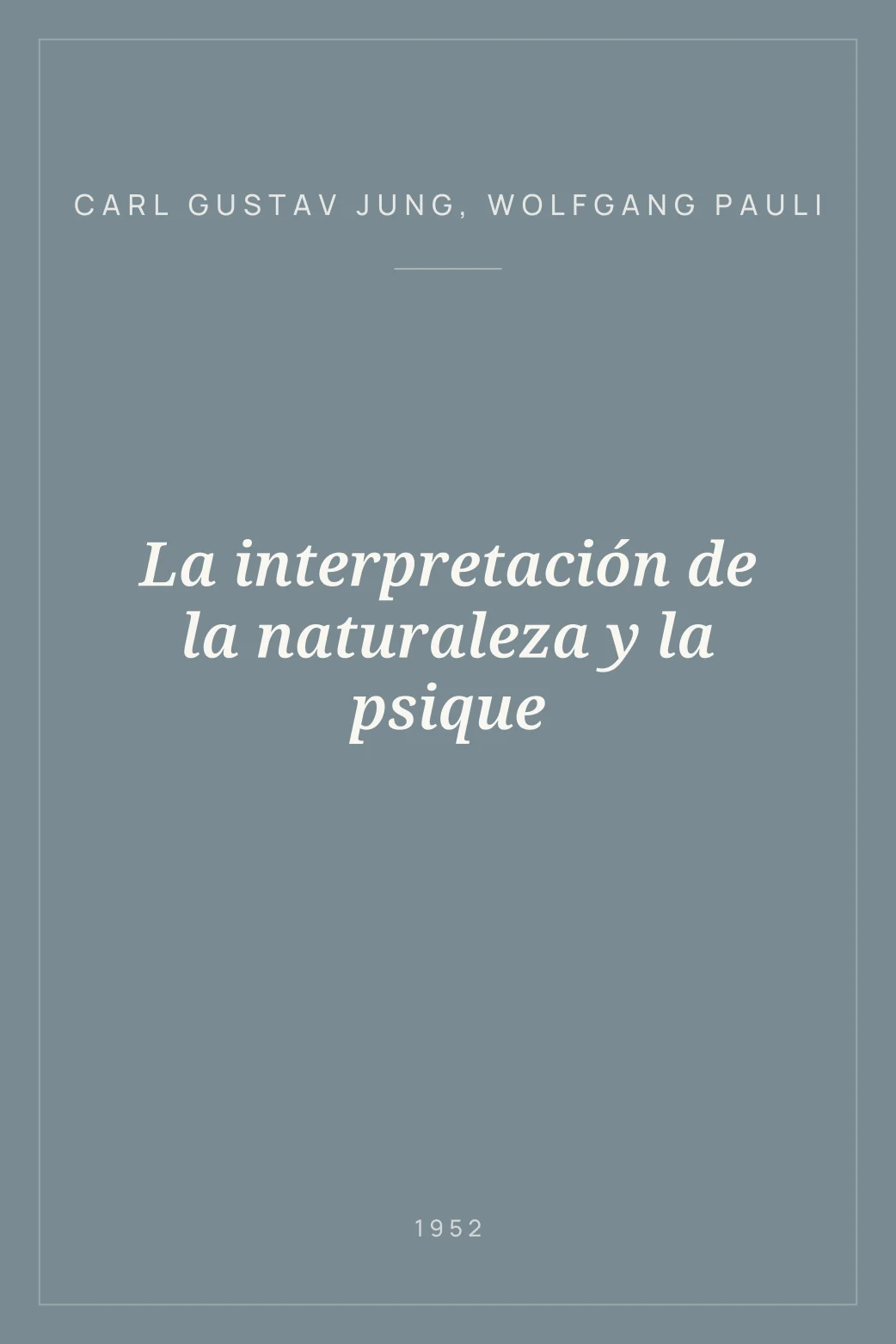Portada de La interpretación de la naturaleza y la psique