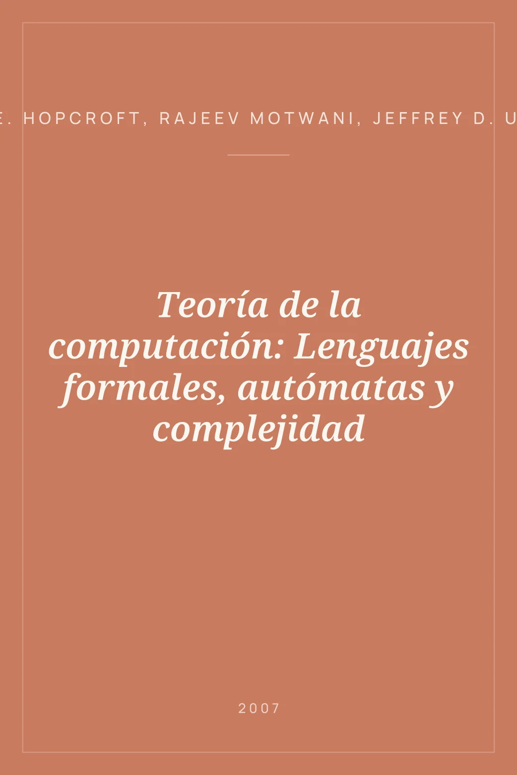 Portada de Teoría de la computación: Lenguajes formales, autómatas y complejidad