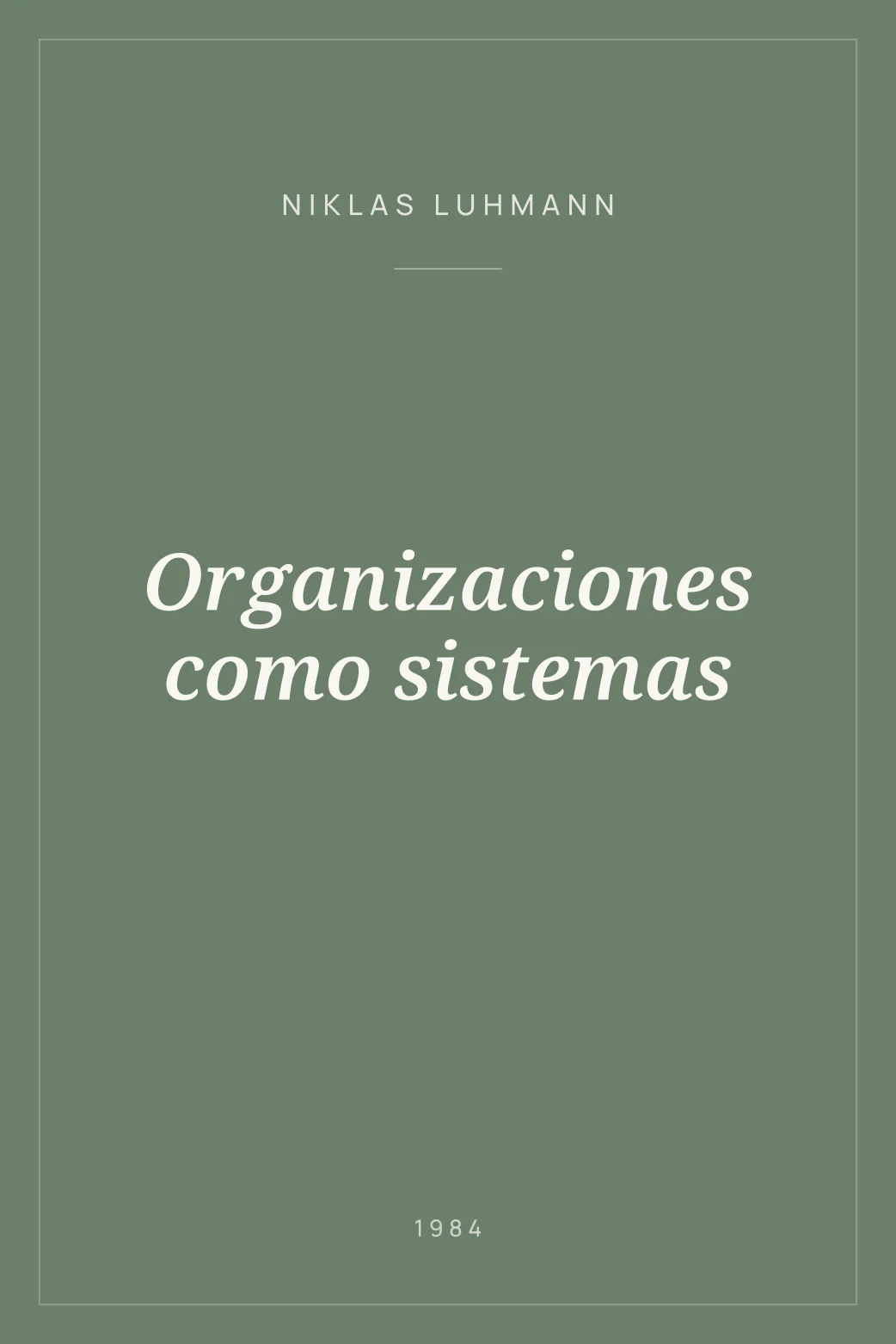 Portada de Organizaciones como sistemas