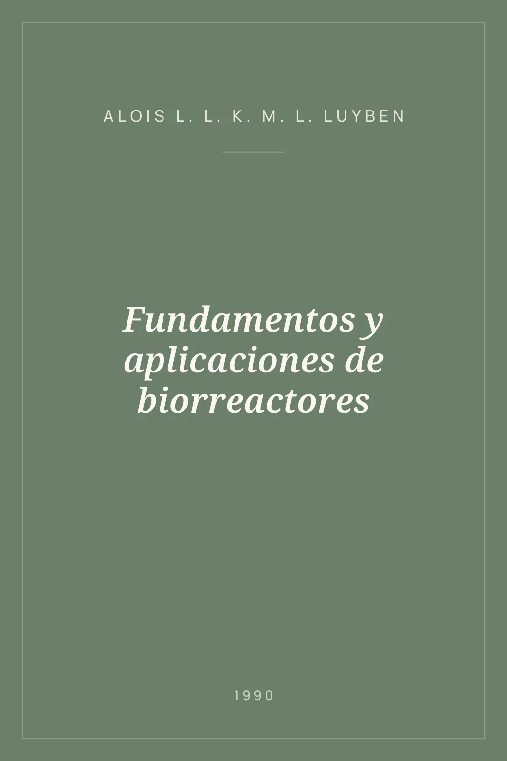 Portada de Fundamentos y aplicaciones de biorreactores