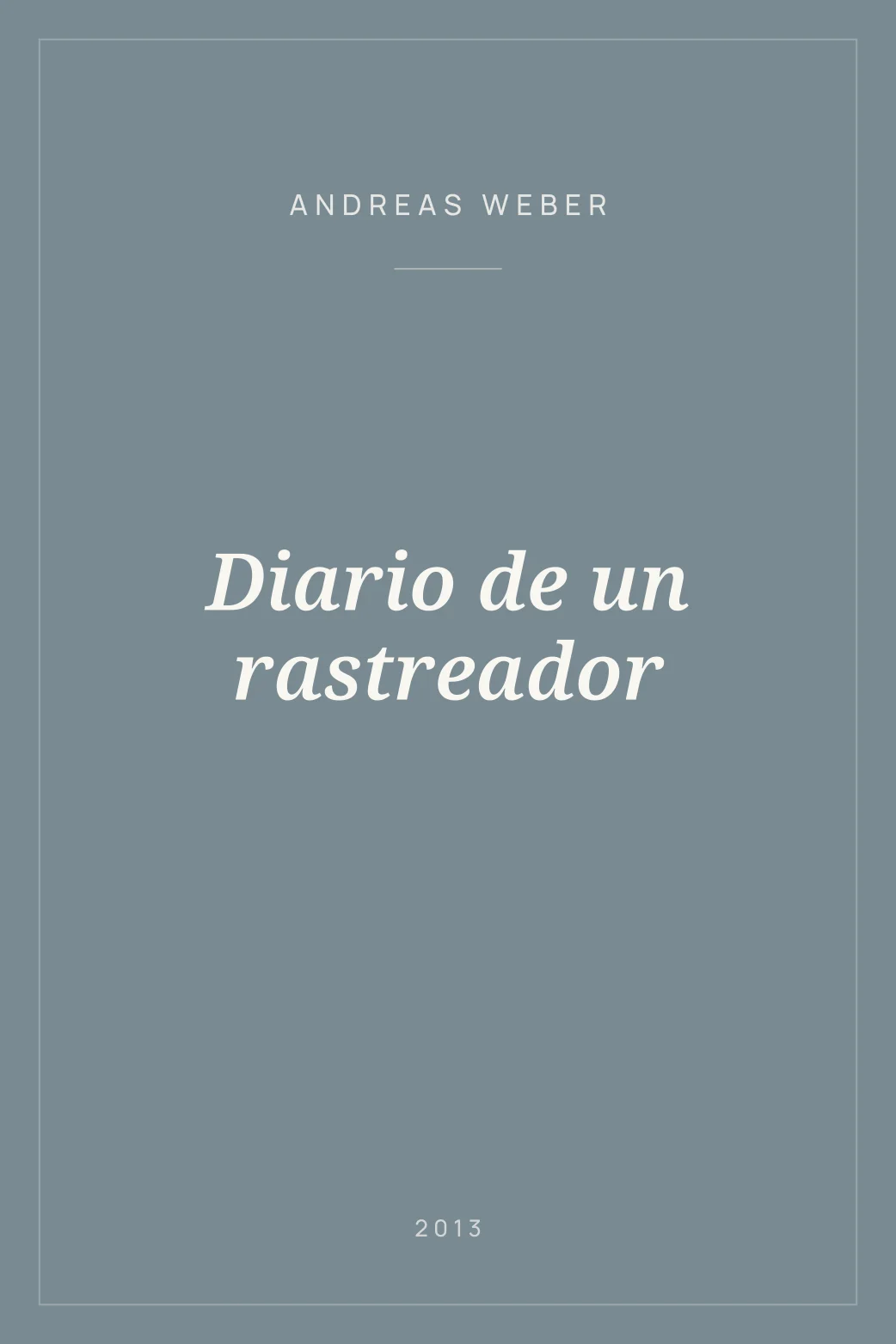 Portada de Diario de un rastreador