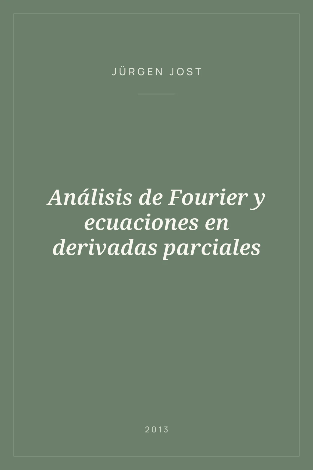 Portada de Análisis de Fourier y ecuaciones en derivadas parciales
