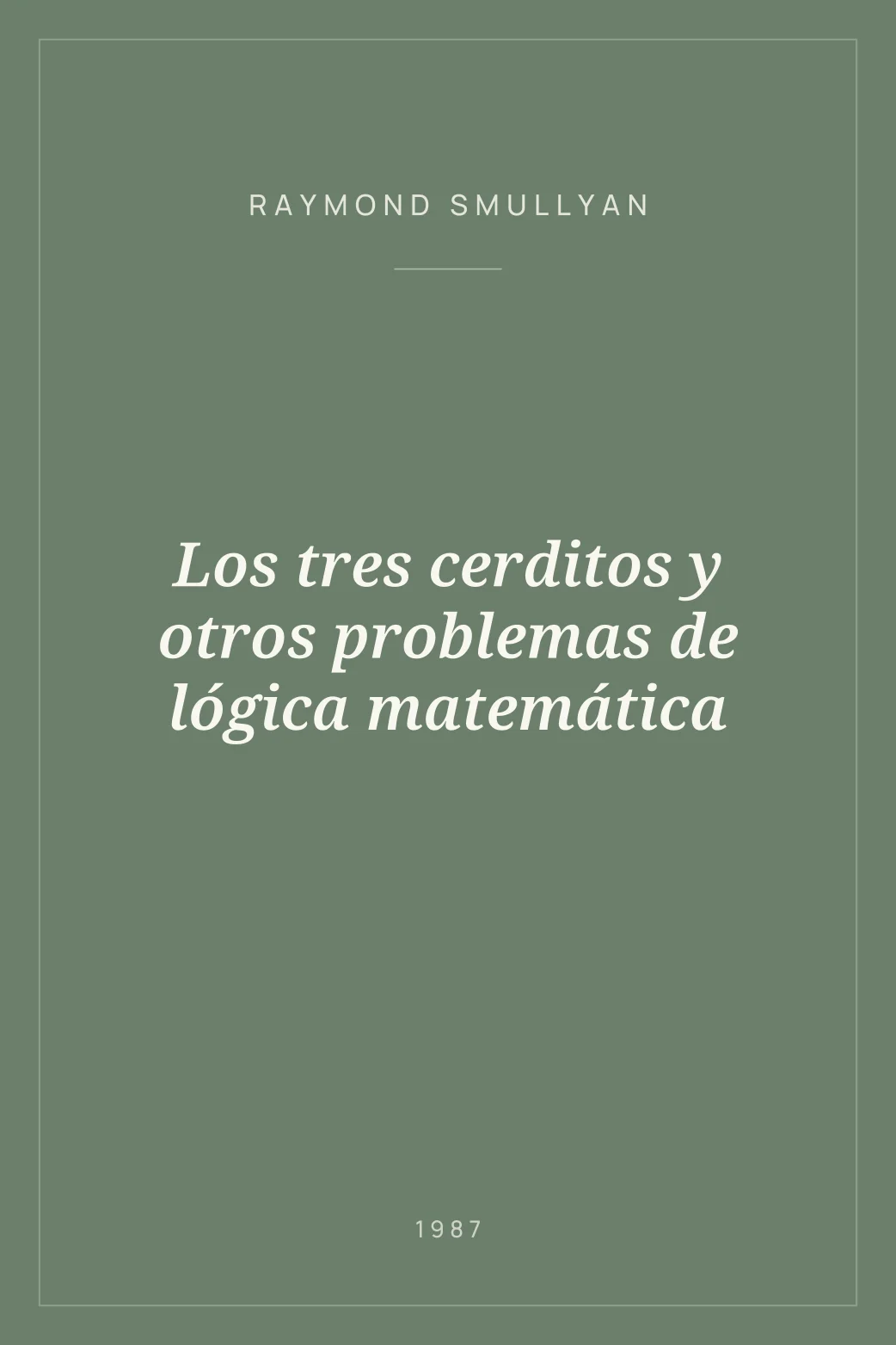 Portada de Los tres cerditos y otros problemas de lógica matemática