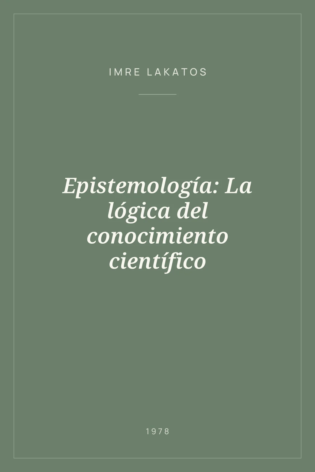 Portada de Epistemología: La lógica del conocimiento científico