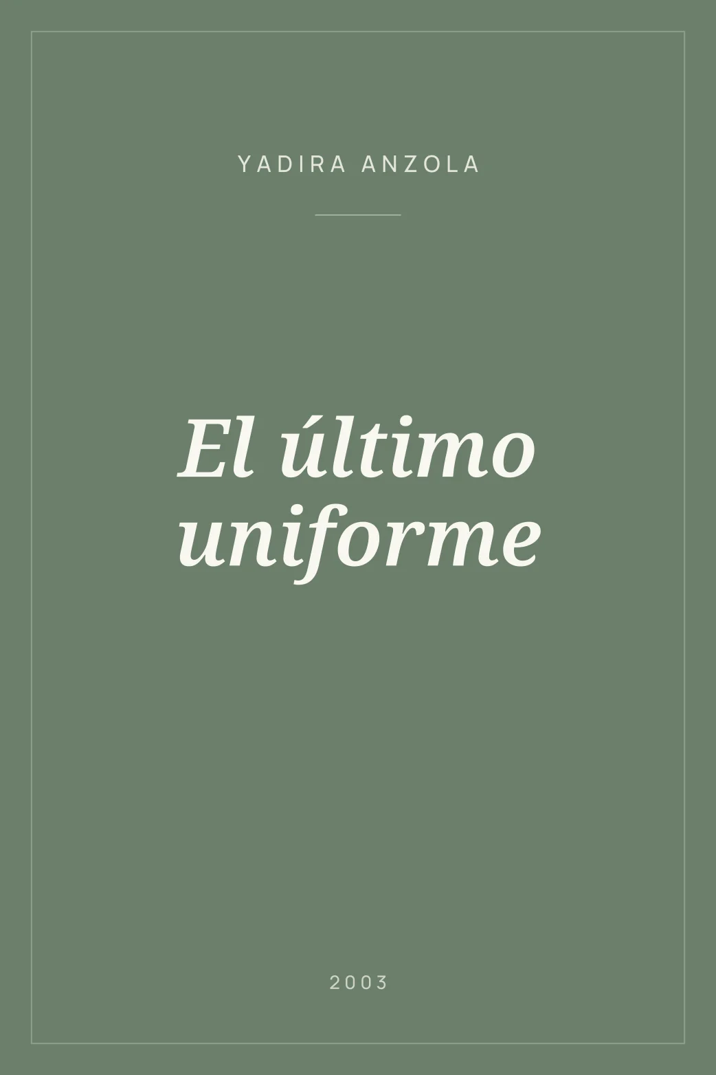 Portada de El último uniforme
