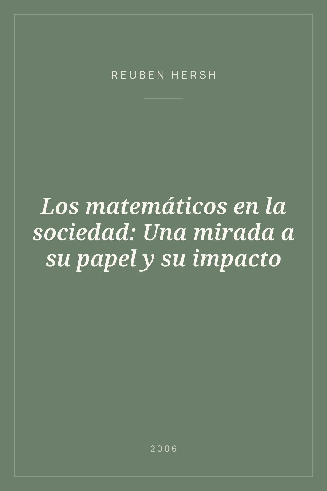Portada de Los matemáticos en la sociedad: Una mirada a su papel y su impacto