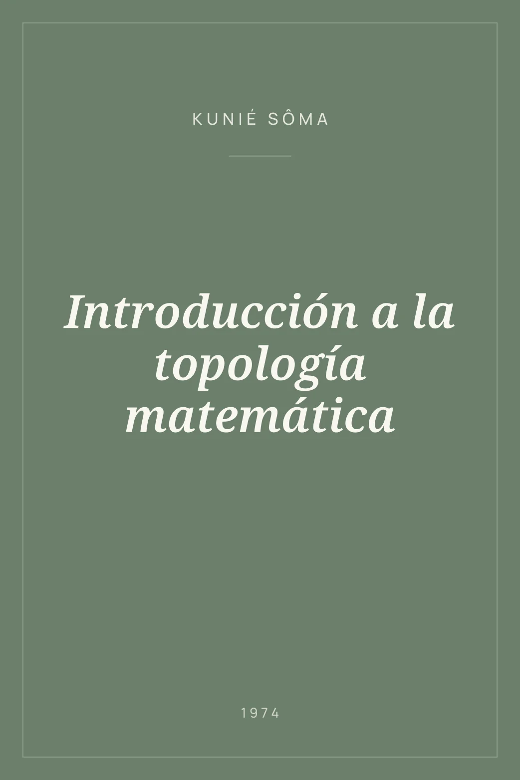 Portada de Introducción a la topología matemática