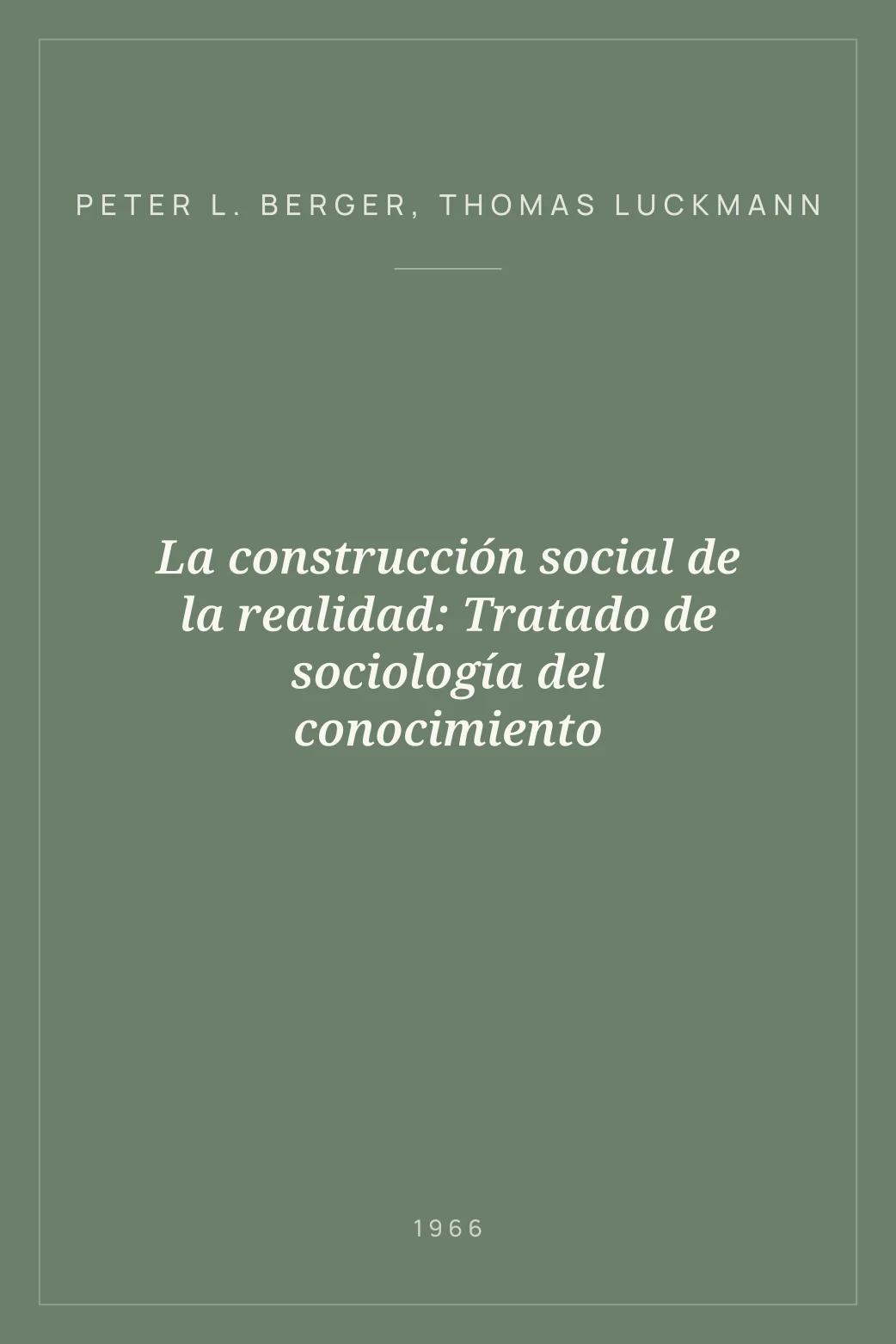 Portada de La construcción social de la realidad: Tratado de sociología del conocimiento