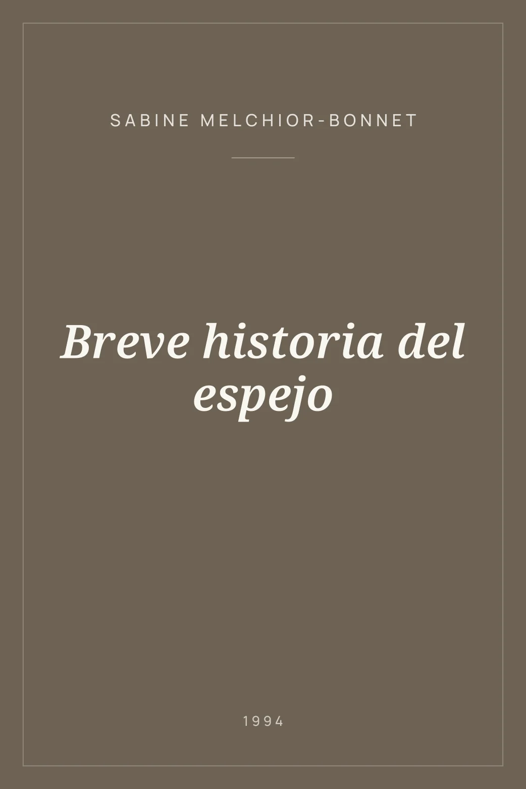 Portada de Breve historia del espejo