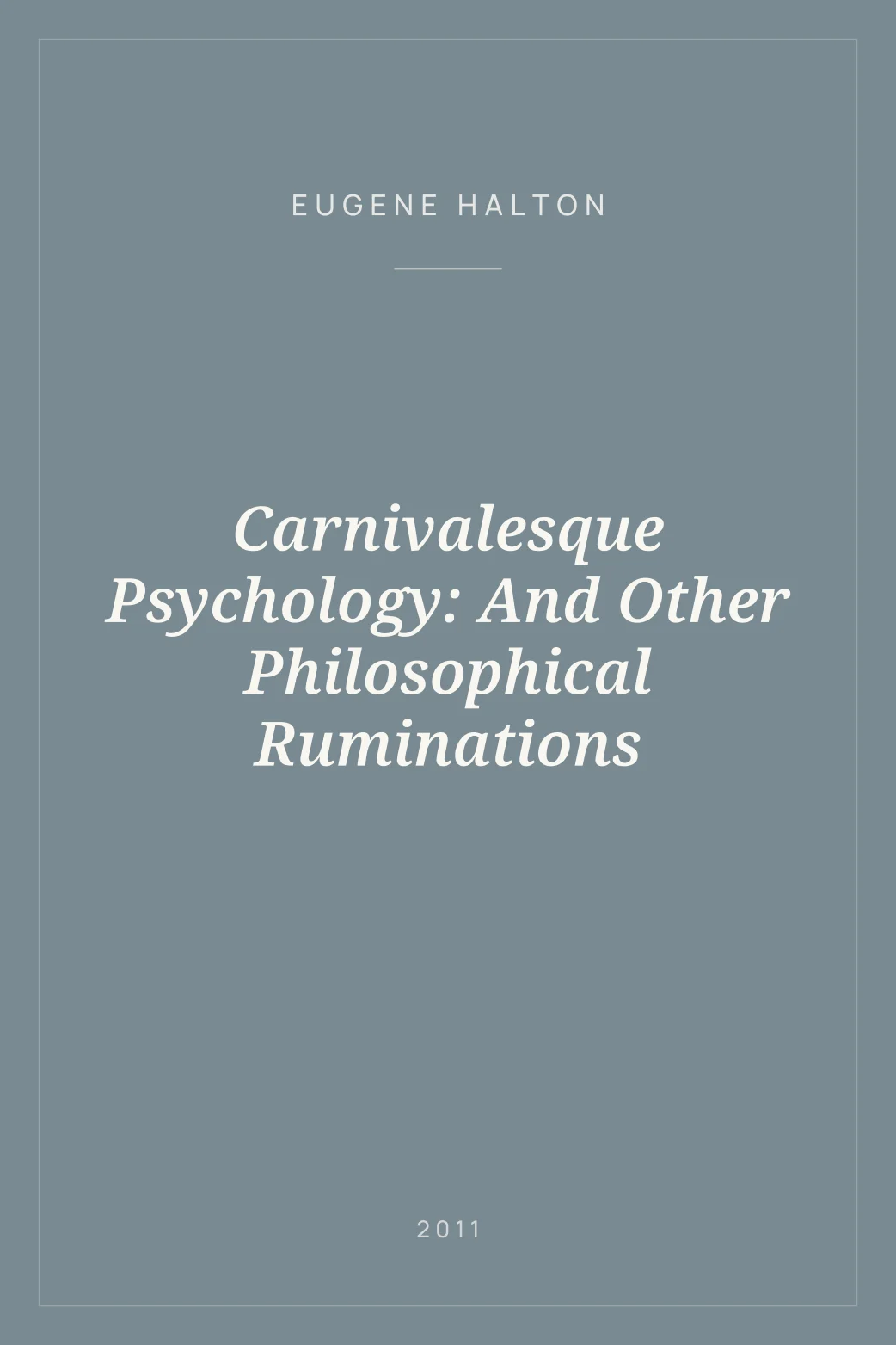 Portada de Carnivalesque Psychology: And Other Philosophical Ruminations