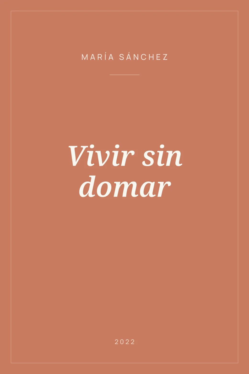 Portada de Vivir sin domar