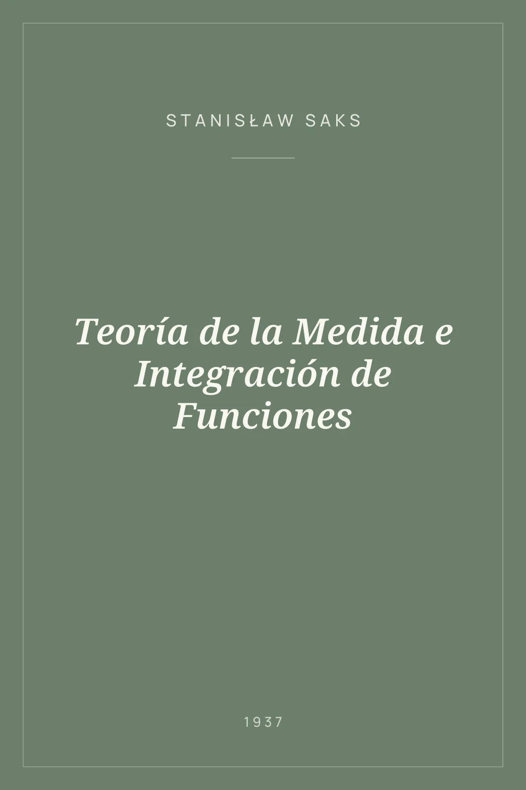 Portada de Teoría de la Medida e Integración de Funciones