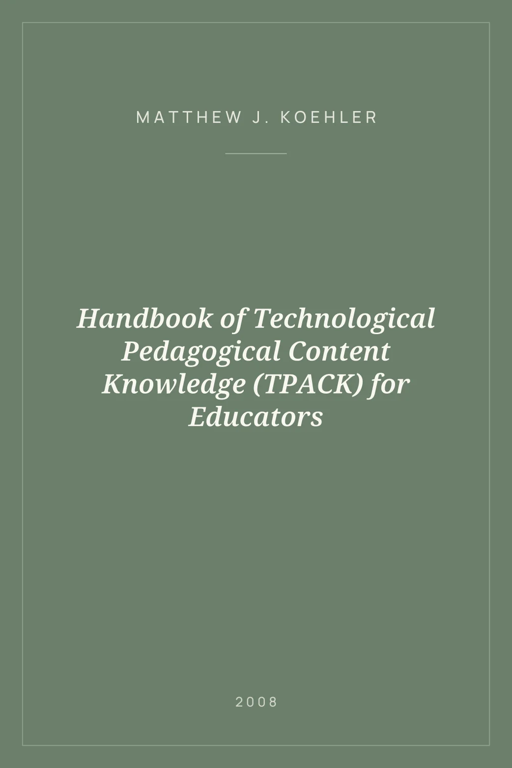Portada de Handbook of Technological Pedagogical Content Knowledge (TPACK) for Educators