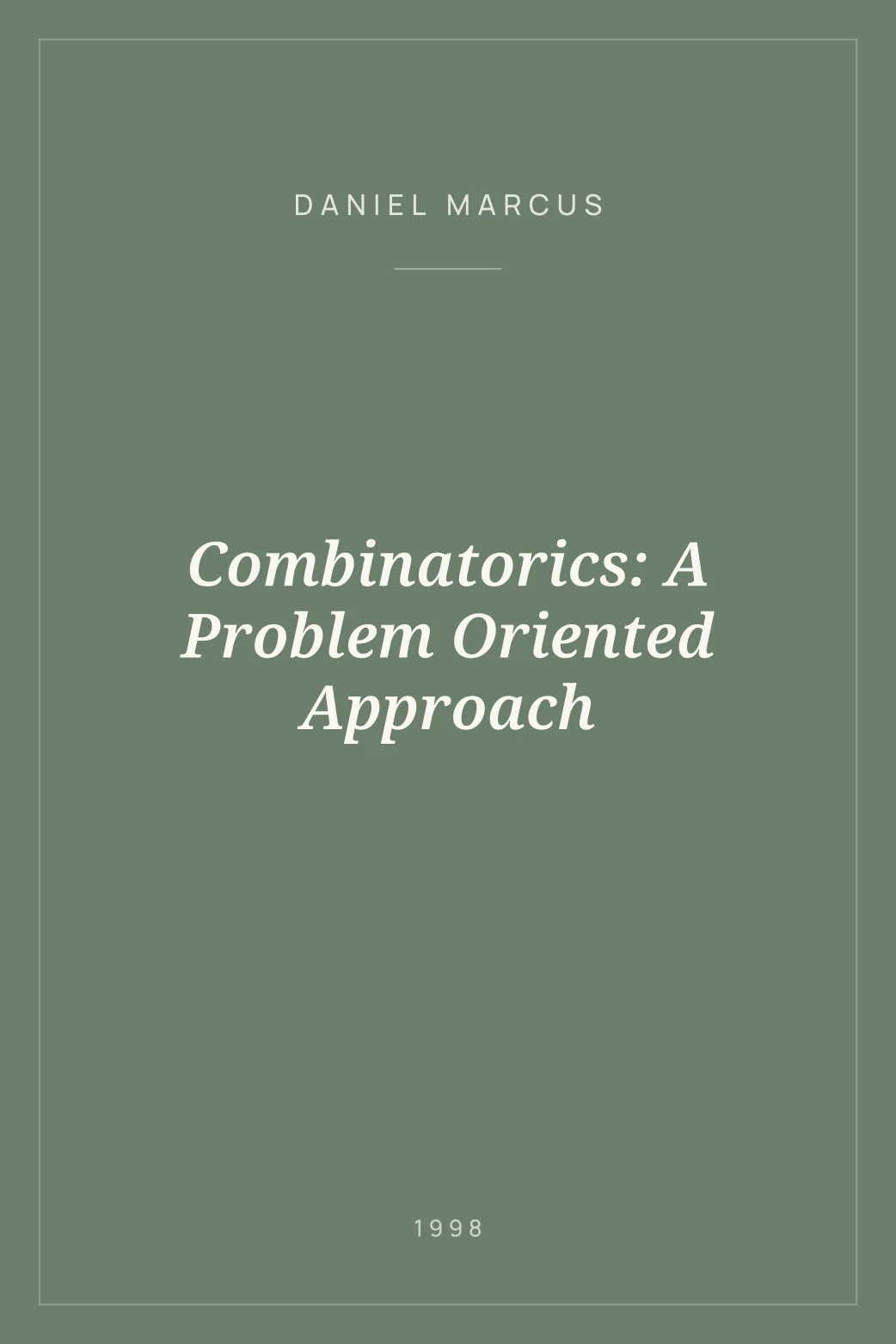 Portada de Combinatorics: A Problem Oriented Approach