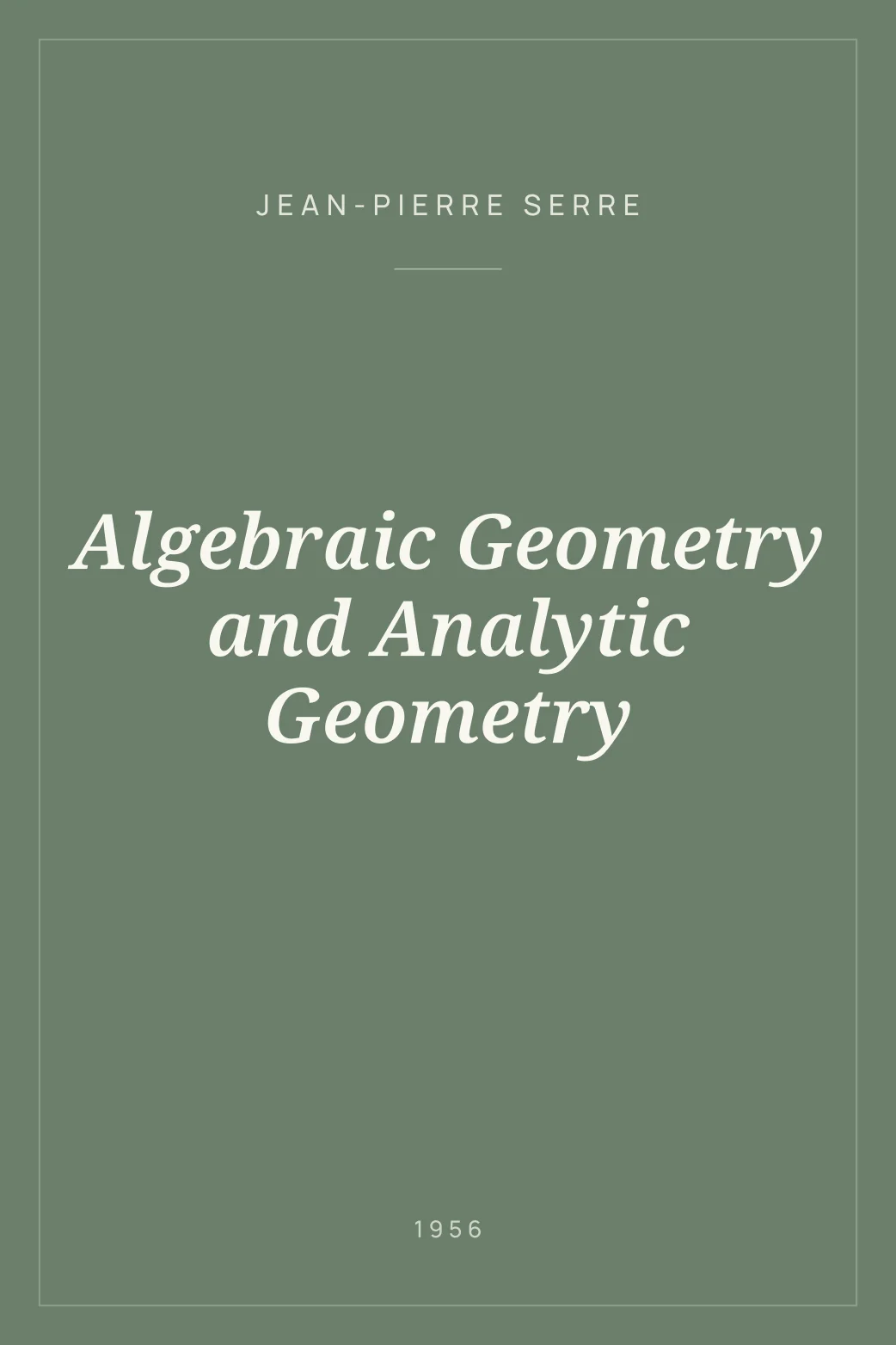 Portada de Algebraic Geometry and Analytic Geometry