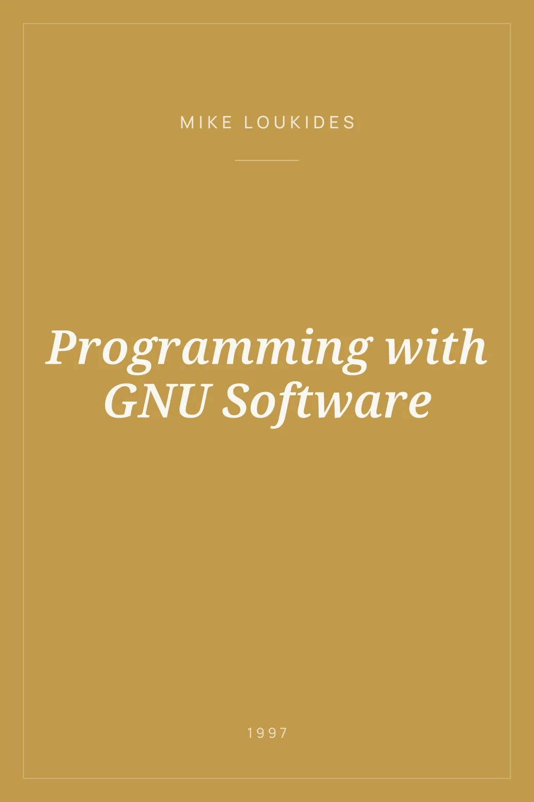 Portada de Programming with GNU Software