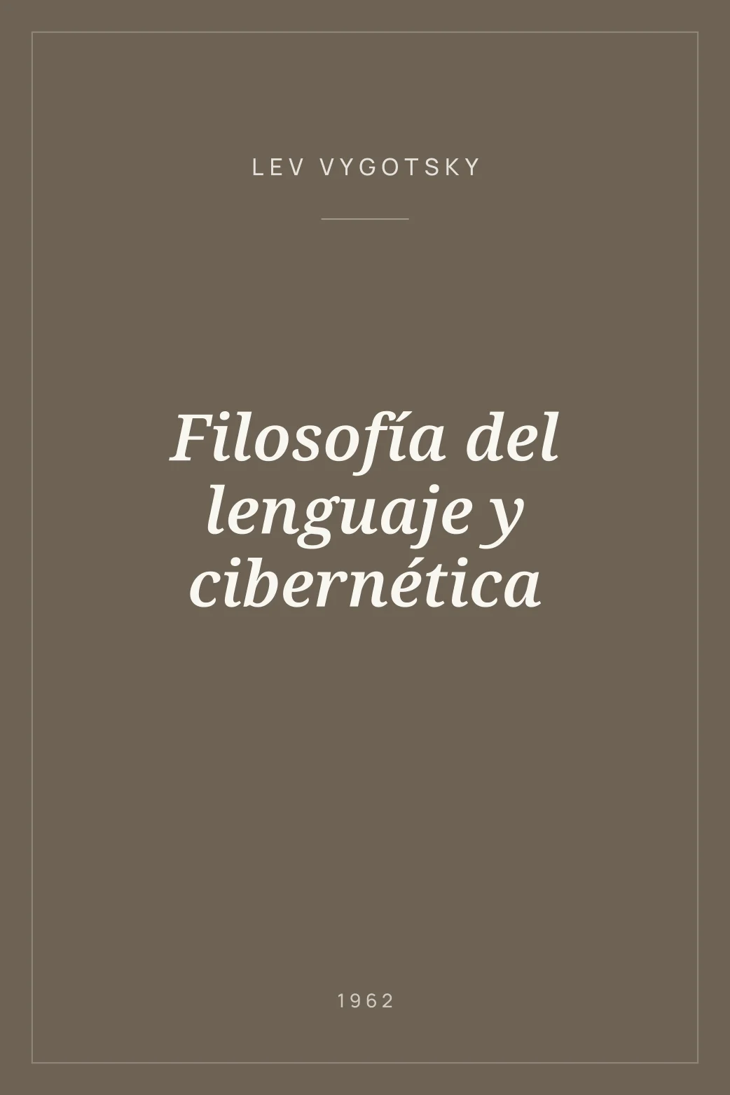 Portada de Filosofía del lenguaje y cibernética