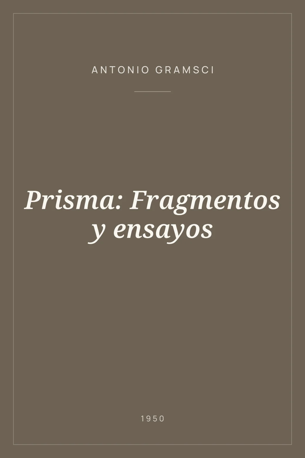 Portada de Prisma: Fragmentos y ensayos