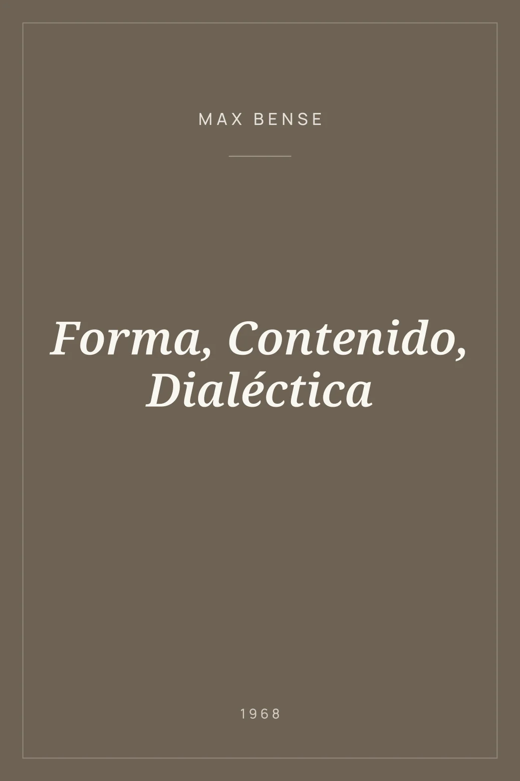 Portada de Forma, Contenido, Dialéctica