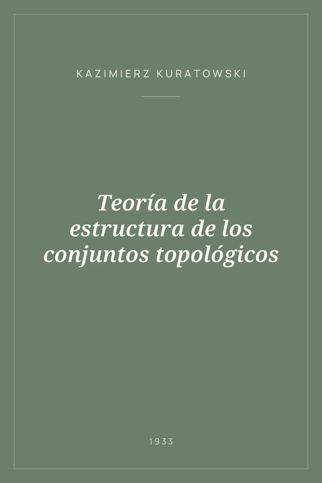 Portada de Teoría de la estructura de los conjuntos topológicos
